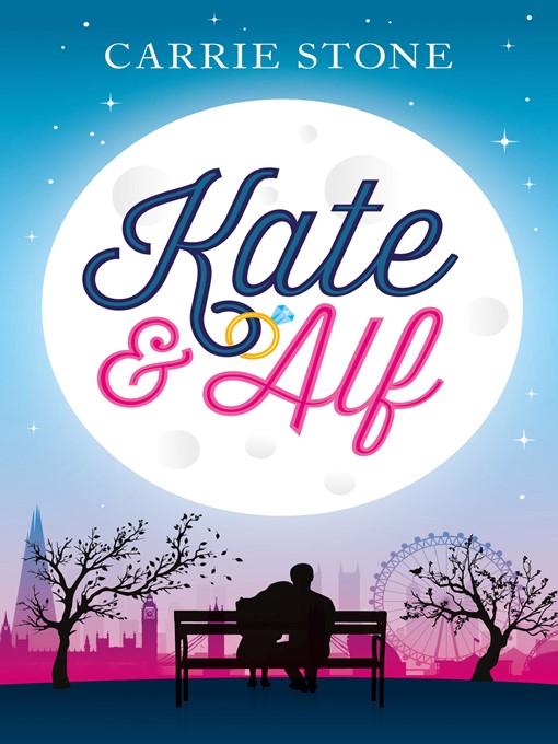 Title details for Kate & Alf by Carrie Stone - Available